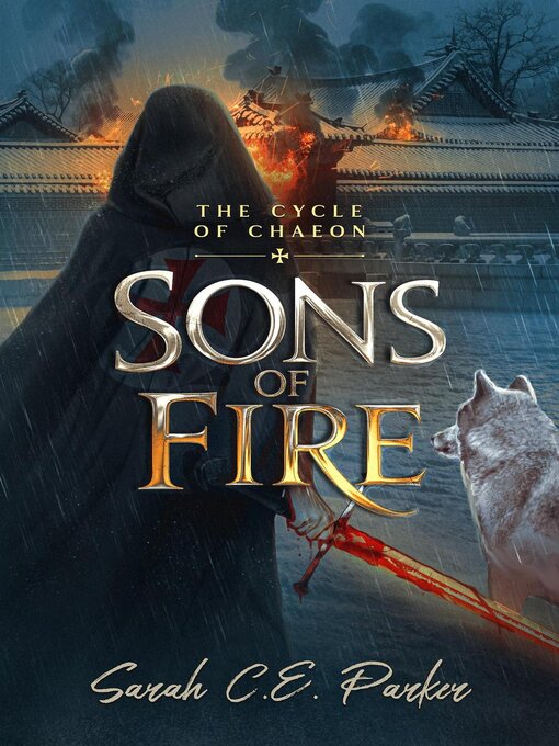 Title details for Sons of Fire by Sarah C.E. Parker - Available
